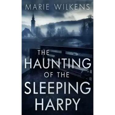 The Haunting of the Sleeping Harpy