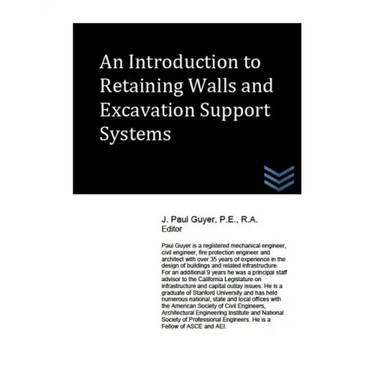 An Introduction to Retaining Walls and Excavation Support Systems