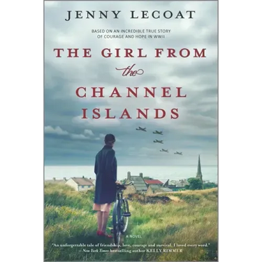 The Girl from the Channel Islands: A WWII Novel