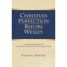 Christian Perfection Before Wesley
