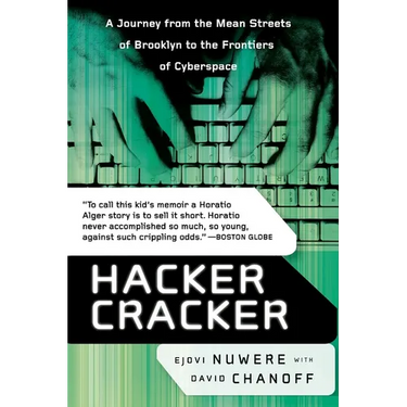 Hacker Cracker: A Journey from the Mean Streets of Brooklyn to the Frontiers of Cyberspace
