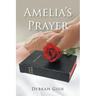 Amelia's Prayer