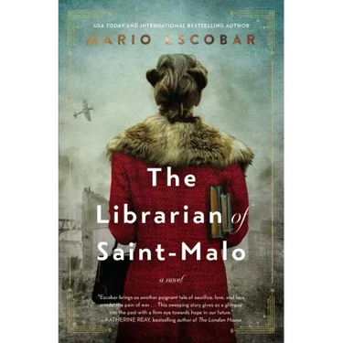 The Librarian of Saint-Malo: A WWII Novel