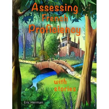 Assessing French Proficiency with Stories