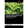 Foliar Fertilisers and Biostimulants