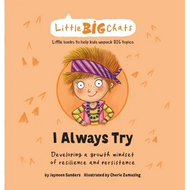 I Always Try: Developing a growth mindset of resilience and persistence
