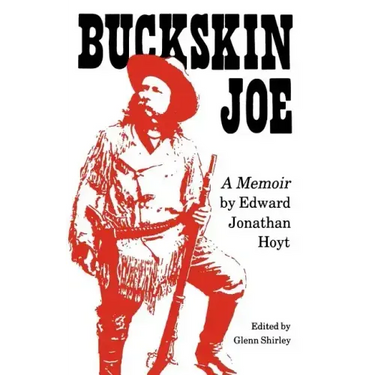 Buckskin Joe: A Memoir