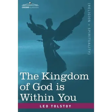 The Kingdom of God Is Within You