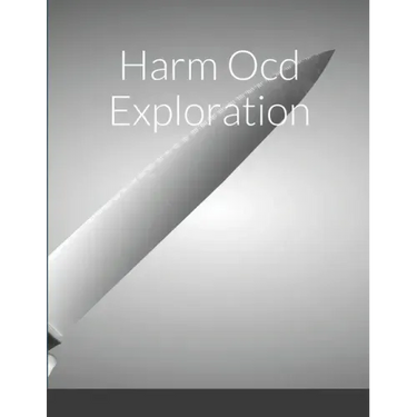 Harm Ocd Exploration