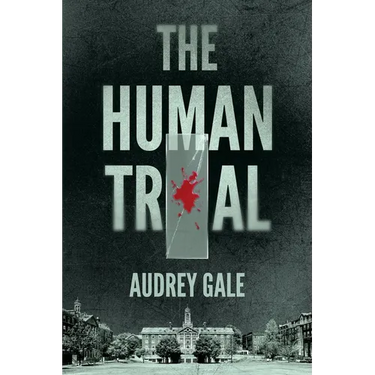 The Human Trial