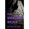 The Unquiet Dead