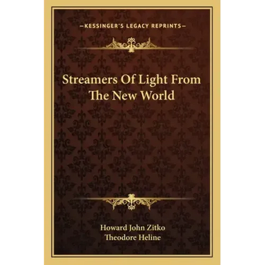 Streamers of Light from the New World