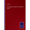 The Arguments of Several of the Satires of Juvenal
