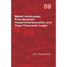 Belief Attitudes, Fine-Grained Hyperintensionality and Type-Theoretic Logic