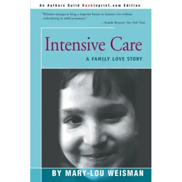 Intensive Care: A Family Love Story