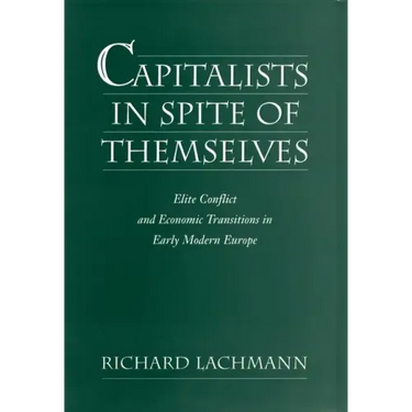 Capitalists in Spite of Themselves
