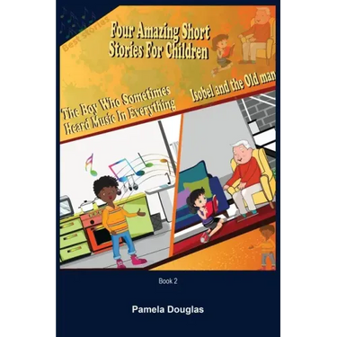 Four Amazing Short Stories for Children Book 2