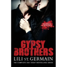 Gypsy Brothers: The Complete Series
