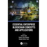 Essential Enterprise Blockchain Concepts and Applications