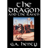The Dragon and the Raven by G. A. Henty, Fiction, Historical