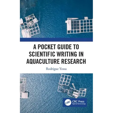 A Pocket Guide to Scientific Writing in Aquaculture Research