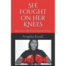 She Fought on Her Knees: My Story with Breast Implant Illness