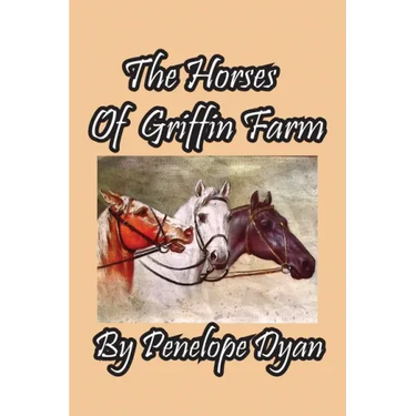 The Horses Of Griffin Farm