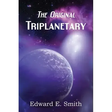 Triplanetary (the Original)