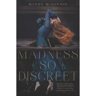 A Madness So Discreet