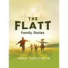 The Flatt Family Stories