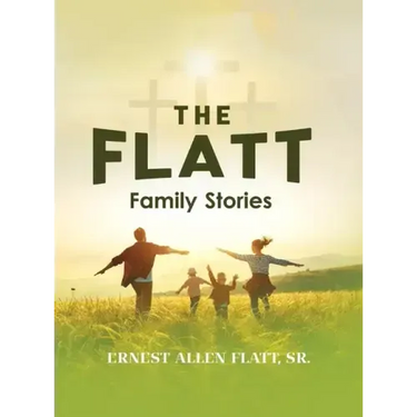The Flatt Family Stories