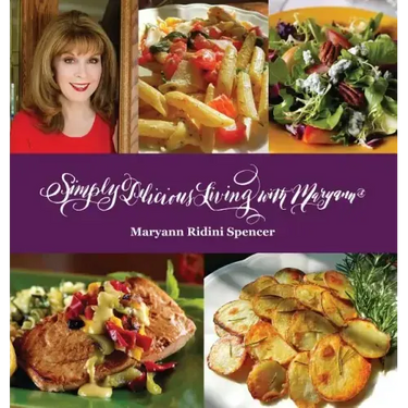 Simply Delicious Living with Maryann(R) - Entrées
