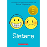 Sisters: A Graphic Novel