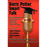 Harry Potter Smart Talk
