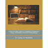 A Step-by-Step Guide to Complete a Prospectus: Using a Quantitative Research Methodology