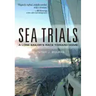 Sea Trials: A Lone Sailor's Race Toward Home