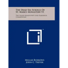 The Dead Sea Scrolls Of St. Mark's Monastery V1: The Isaiah Manuscript And Habakkuk Commentary