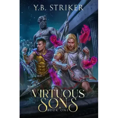 Virtuous Sons: A Greco-Roman Cultivation Epic (Virtuous Sons Book 1)