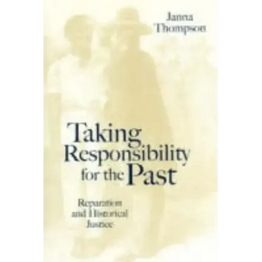 Taking Responsibility for the Past: The Future of European Governance