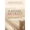 By the Rivers of Brooklyn