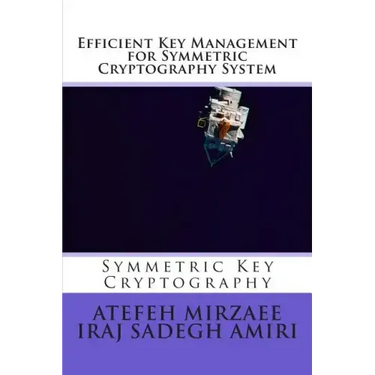 Efficient Key Management for Symmetric Cryptography System