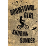 Boomtown Girl