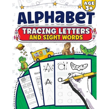 Alphabet Tracing Letters And Sight Words: Handwriting Practice Workbook Preschool - Learn To Write The Alphabet Kindergarten Pre K, Kids Ages 3-5 Read