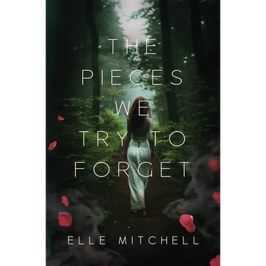 The Pieces We Try to Forget