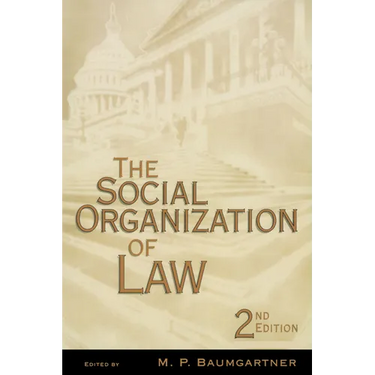 The Social Organization of Law