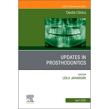 Prosthodontics, an Issue of Dental Clinics of North America: Volume 69-2