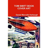 Tom Swift Book Cover Art