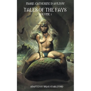 Tales of the Fays Volume 1