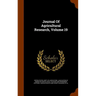 Journal Of Agricultural Research, Volume 19