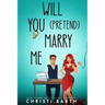 Will You Pretend Marry Me
